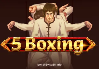 5 Boxing - Trò chơi hấp dẫn từ bong88viva88