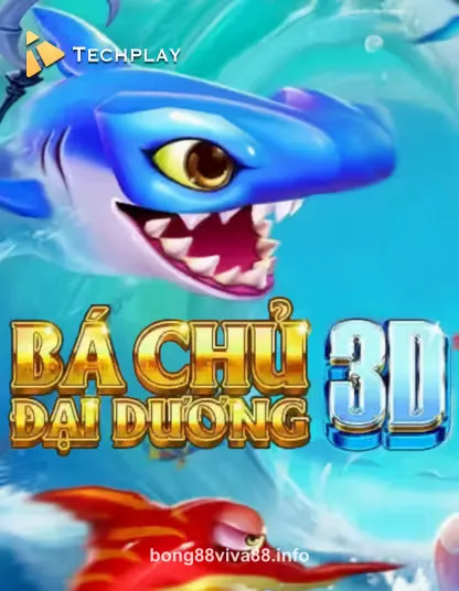 Hình ảnh Techplay Fishing Ba Chu Dai Duong 3D Portrait tại bong88viva88